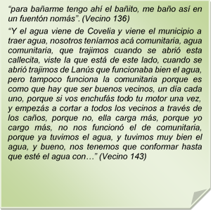 ?para baarme tengo ah el baito, me bao as en un fuentn noms?. (Vecino 136)